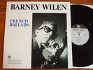LP BARNEY WILEN FRENCH BALLADS/FR 1ST PRESS 1987 IDA/UNPLAYED ARCHIVE COPY MINT