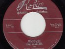 SCARLETS - Red Robin 135 - True Love / Cry Baby -1954 DOO-WOP 45