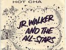 45 - Soul - Jr. Walker And The All-Stars - Shotgun / Hot Cha