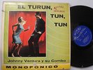 JOHNNY VENTURA y su COMBO El Turun, Tun, Tun LATIN LP MIAMI