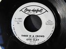 OTIS CLAY Three Is A Crowd Flame In Your Heart Nr MINT '65 northern soul 2-sider