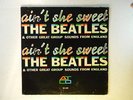 The Beatles w.Tony Sheridan plus The Swallows Lp AIN'T SHE SWEET  Atco VG to VG+
