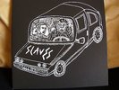 SLAVES - WHERE'S YOUR CAR DEBBIE?   - RARE FONTHILL LABEL 7