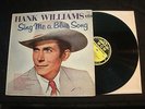 HANK WILLIAMS SR. - SING ME A BLUE SONG -1957 Orig. Mono Vinyl 12'' Lp./ Country