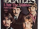 The Beatles I An The Walrus & Hello Goodbye Capitol 2056 7