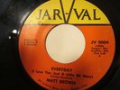 Crossover Northern Soul 45 MATT BROWN everyday JAR-VAL listen