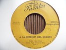 Fruko - A LA MEMORIA DEL MUERTO / HEAVY Guaguanco Trombon FUENTES 45 hear