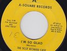 SCOT RICHARD CASE I'm so glad 45 uptempo GARAGE mod FUZZ hammond CREAM hear ??