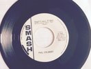 PHIL COLBERT-THAT'S ALL IT WAS/WHERE WAS I-SMASH - EX