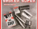 WAYNE SMITH Smoker Super LP NEW VINYL Chartbound Rare Roots Reggae