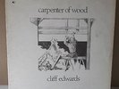 CLIFF EDWARDS carpenter of wood original 1973 Canada SSW folk psych RIVERSON rel