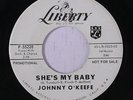 JOHNNY O'KEEFE: She's My Baby / It's Too Late 45 (dj) Rockabilly