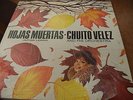 HOGAS MUERTAS (AUTUMN LEAVES) CHITO VELEZ AND HIS ORCHESTRA LP NM- LATIN