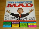 Fink Along With Mad NM LP Mono orig. (Big Top, 12-1306)