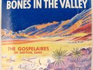 BLACK GOSPEL - THE GOSPELAIRES Bones In The Valley PEACOCK BLACK LABEL 1st PRESS