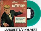JOHNNY HALLYDAY RETIENS LA NUIT 45 TOURS VINYL VERT VAR 2 ESPAGNOL SPAIN ESPAGNE