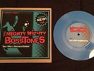 MIGHTY MIGHTY BOSSTONES Don't Worry Desmond Dekker 7