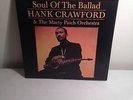 MFSL MASTER RECORDING LP. NM/M HANK CRAWFORD-SOUL OF THE BALLAD. #2331.