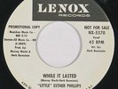 Popcorn northern soul 45 ESTHER PHILLIPS “While It Lasted” LENOX 63 demo NM HEAR