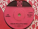 THE KOOBAS TAKE ME FOR A LITTLE WHILE / SOMEWHERE IN THE OG UK PYE 7