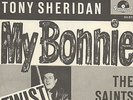 Sg.   -  TONY SHERIDAN & THE BEAT BROTHERS    -   MY BONNIE   ( TWIST )
