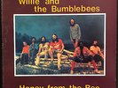 Willie & The Bumblebees Honey From The Bee LP Mint- 1978 RARE TEST PRESS PROMO