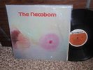 THE NEWBORN.../ IN PARTIAL SHRINK...RARE TAX SCAM LABEL LP ...SO RARE   LOOK