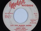 Northern Soul 45 MARY LOVE Lay This Burden Down MODERN HEAR