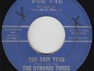 Northern Soul 45 - Dynamic Three - You Said Yeah - Del-Val - mp3 - rare