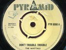 The Maytals - Don't Trouble Trouble UK Pyramid 7