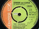 The Uniques - Crimson And Clover / What A Situation UK Nu Beat 7