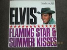 Elvis Presley flaming star and summer kisses