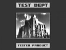 TEST DEPT Tested Product 12