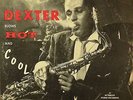Dexter Gordon-Dexter Blows Hot And Cool-Dootone 207-RED VINYL RARE