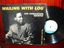 LOU DONALDSON Wailing With Lou 1545 DG 63rd NY23 RVG Ear Blue Note Jazz LP