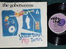 The Go-Betweens Your Turn My Turn 7