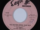 Northern/Sweet Soul 45 LA'SHELL & SHELLETTS Better Check Your Self EAGLE HEAR