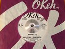 Larry Williams and Johnny Watson- Too Late- ORIGINAL COPY