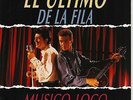 EL ULTIMO DE LA FILA - Músico loco (RARA ED. FRANCESA)