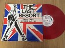 THE LAST RESORT....SKINHEAD ANTHEMS..RARE UK ISSUE RED VINYL  LR1