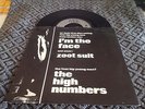 THE HIGH NUMBERS - I'M THE FACE/ ZOO SUIT - 7
