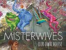 MISTERWIVES ***Our Own House **BRAND NEW RECORD LP VINYL