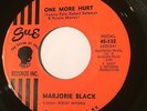 MARJORIE BLACK One More Hurt 45 Single One Sided Promo Rare Sue Northern Soul