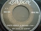 SIR DOUGLAS QUINTET - SHE'S ABOUT A MOVER (shake) - GREEK 7