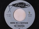 WHISPERS: Needle In A Haystack 45 (sm label stain, xol) rare Soul