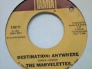 NORTHERN SOUL 45 THE MARVELETTES DESTINATION ANYWHERE