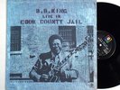 B.B. KING: LIVE IN COOK COUNTY JAIL abc LP / electric blues killer EX