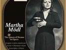 The Queen of Drama in Opera - Martha Mödl