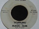 RARE CHICAGO NORTHERN SOUL R&B BLUES 45 - MAGIC-SLIM - JA-WES - LISTEN