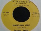 RARE NORTHERN SOUL FUNK 45 - JAMES WEST - HANGING OUT - STRENGTH BREAKS - LISTEN
